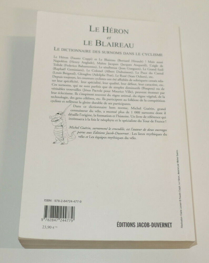 LE HERON ET LE BLAIREAU / DICTIONNAIRE DES SURNOMS DANS LE CYCLISME / 2013