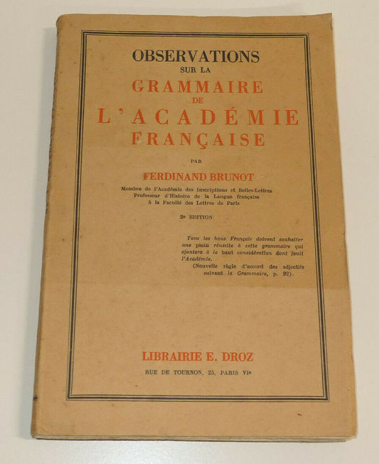 OBSERVATIONS SUR LA GRAMMAIRE DE L'ACADEMIE FRANCAISE / FERDINAND BRUNOT 1932