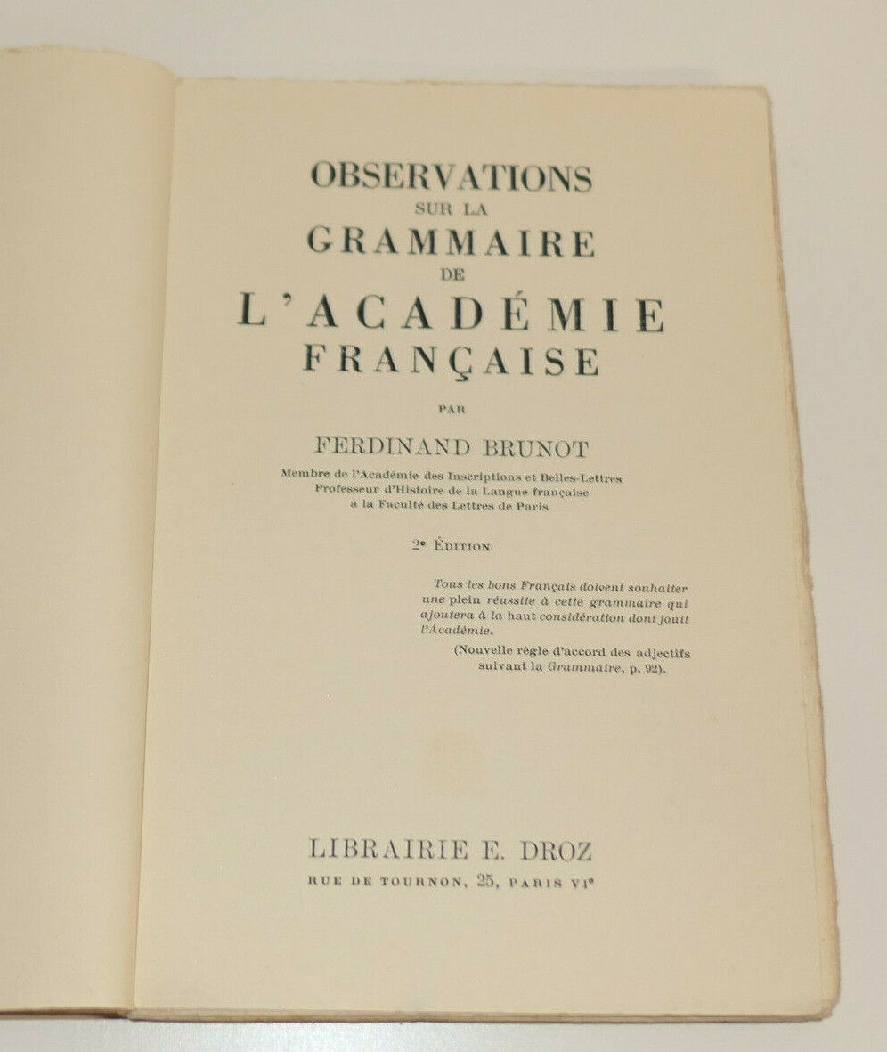 OBSERVATIONS SUR LA GRAMMAIRE DE L'ACADEMIE FRANCAISE / FERDINAND BRUNOT 1932