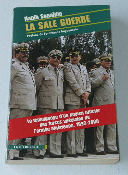 LA SALE GUERRE / HABIB SOUAIDIA / TEMOIGNAGE  / EDITIONS LA DECOUVERTE 2001
