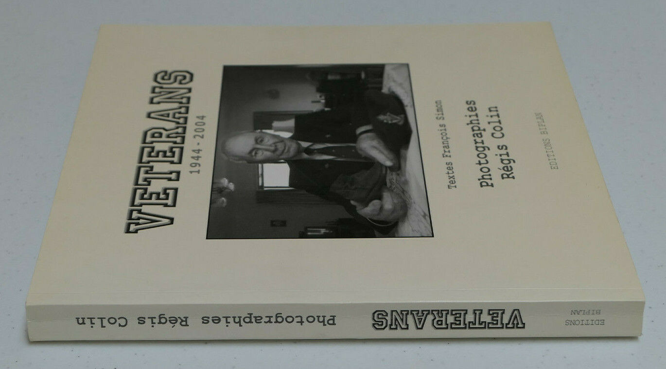 VETERANS 1944-2004 / PHOTOGRAPHIES / WWII GUERRE MILITARIA