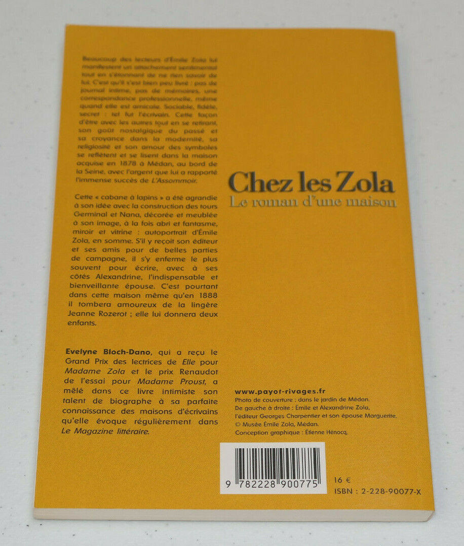 CHEZ LES ZOLA LE ROMAN D'UNE MAISON / EVELYNE BLOCH-DANO / PAYOT 2006