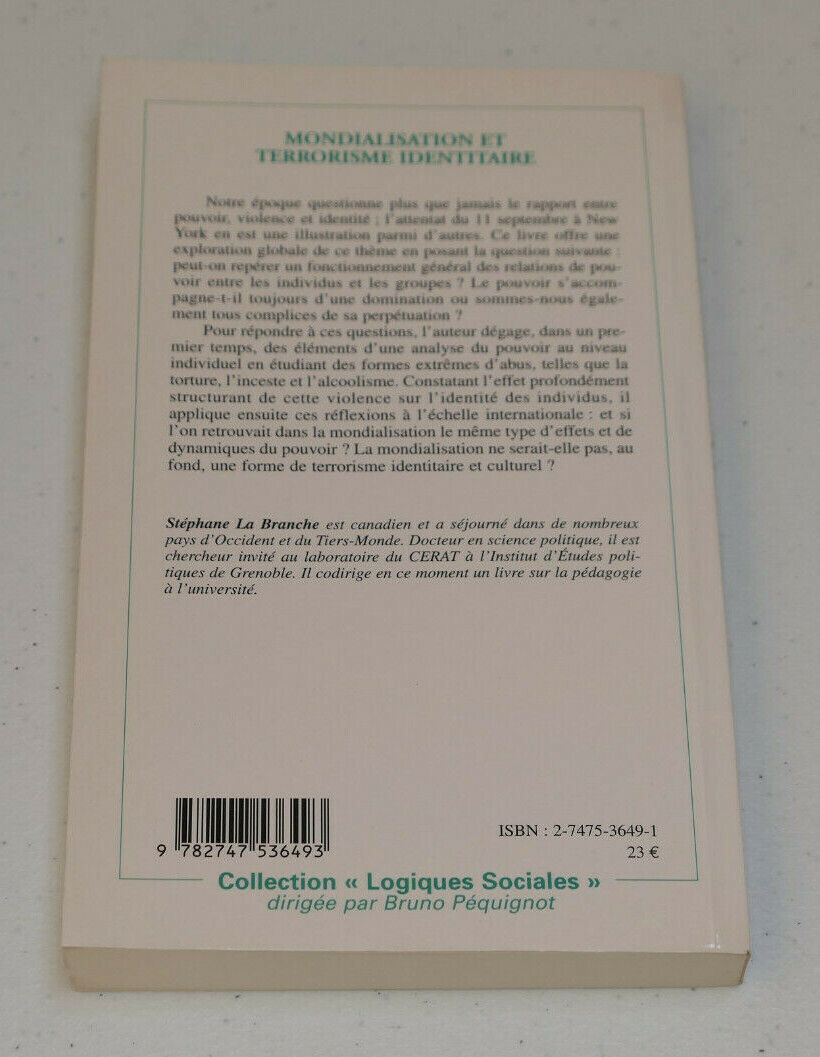 MONDIALISATION ET TERRORISME IDENTITAIRE / STEPHANE LA BRANCHE / L'HARMATTAN