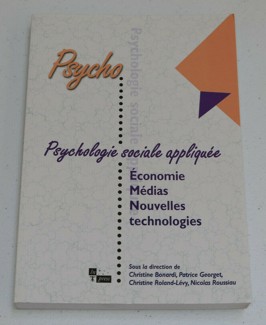 PSYCHOLOGIE SOCIALE APPLIQUEE / ECONOMIE MEDIAS NOUVELLES TECHNOLOGIES / 2003