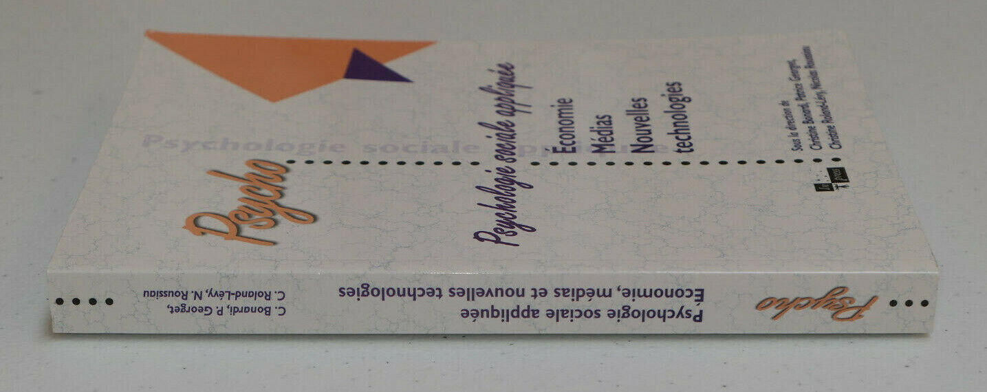PSYCHOLOGIE SOCIALE APPLIQUEE / ECONOMIE MEDIAS NOUVELLES TECHNOLOGIES / 2003