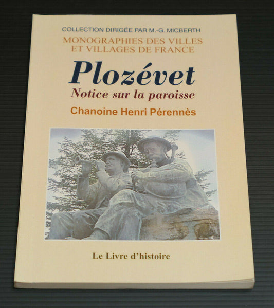 PLOZEVET NOTICE SUR LA PAROISSE / CHANOINE HENRI PERENNES / BRETAGNE FINISTERE