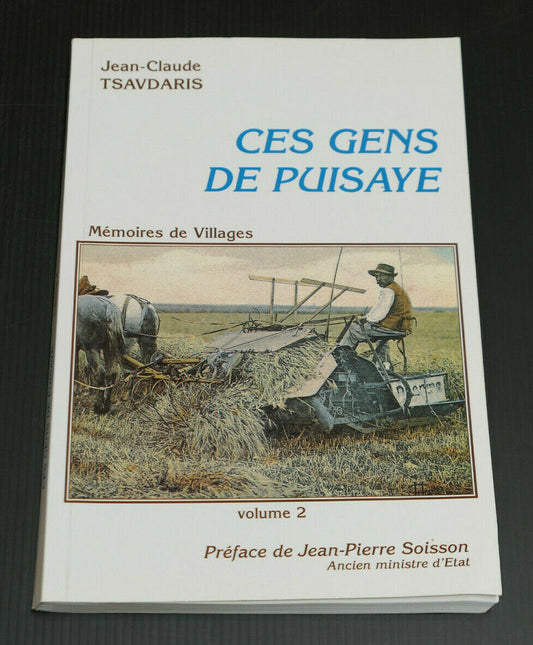 CES GENS DE PUISAYE VOLUME 2 MEMOIRES DE VILLAGES / JEAN-CLAUDE TSAVDARIS / 1998