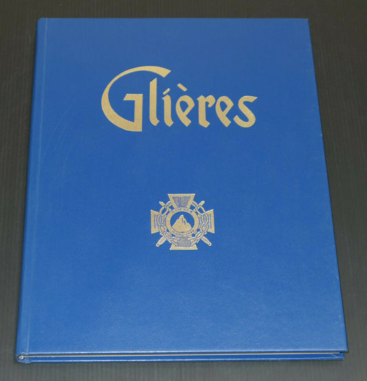 GLIERES HAUTE-SAVOIE 1944 PREMIERE BATAILLE DE LA RESISTANCE / 1988