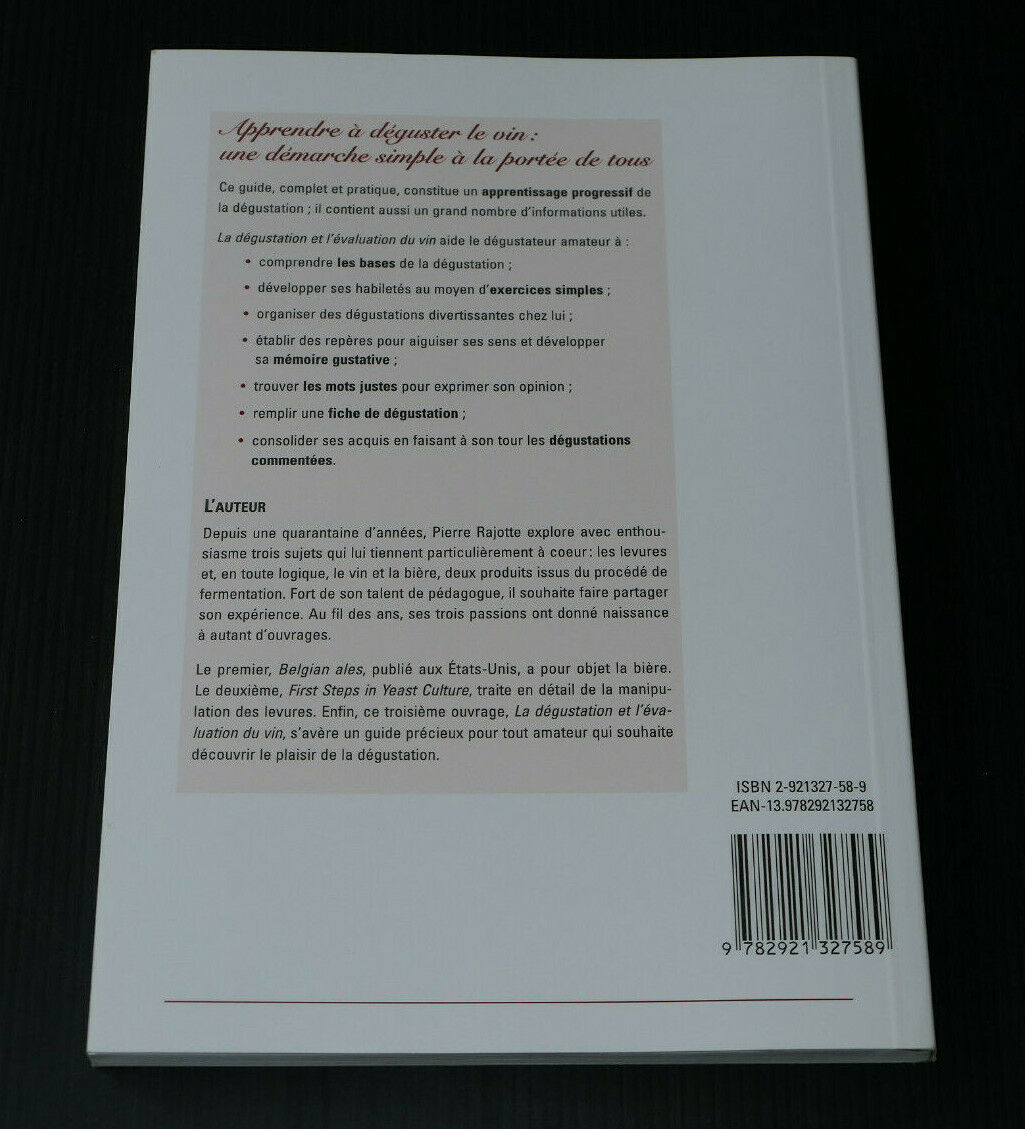 LA DEGUSTATION ET L'EVALUATION DU VIN / PIERRE RAJOTTE / GUIDE OENOLOGIE / 2006