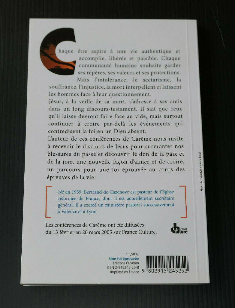 UNE FOI EPROUVEE / BERTRAND DE CAZENOVE / RELIGION EGLISE REFORMEE JESUS / 2005