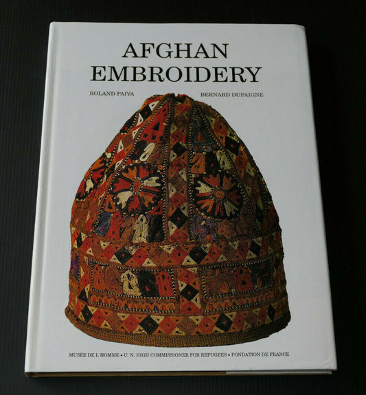 AFGHAN EMBROIDERY / ROLAND PAIVA / BERNARD DUPAIGNE / FEROZSONS LIMITED 1993