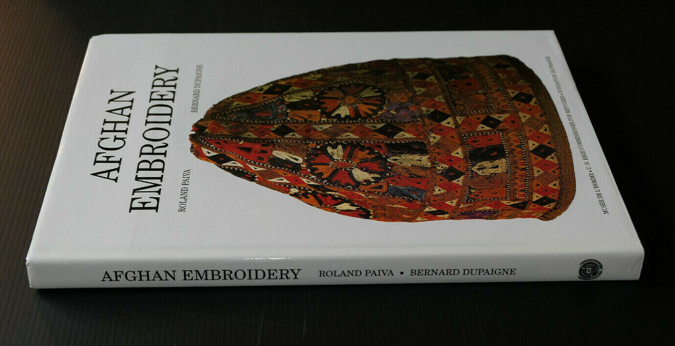 AFGHAN EMBROIDERY / ROLAND PAIVA / BERNARD DUPAIGNE / FEROZSONS LIMITED 1993