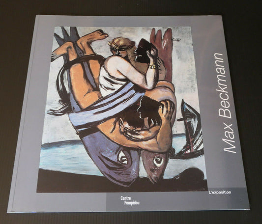 MAX BECKMANN / EXPOSITION CENTRE POMPIDOU PARIS 2002-2003 / ART PEINTURE