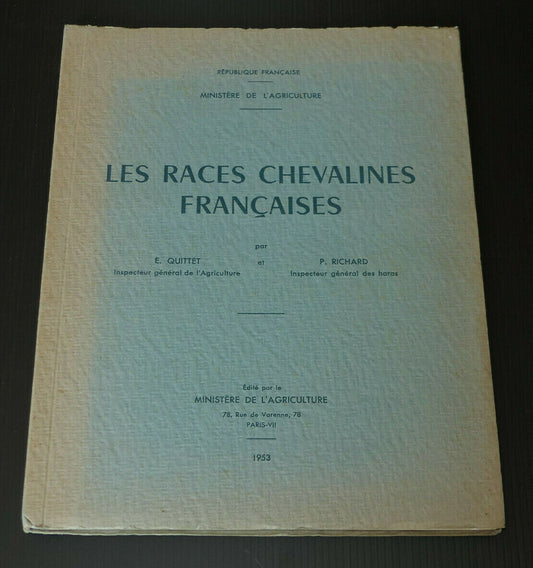 LES RACES CHEVALINES FRANCAISES / MINISTERE DE L'AGRICULTURE 1953 / CHEVAL HARAS