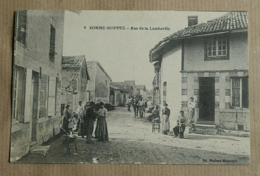 CPA CARTE POSTALE ANCIENNE NOIR & BLANC / SOMME-SUIPPES RUE DE LA LOMBARDIE