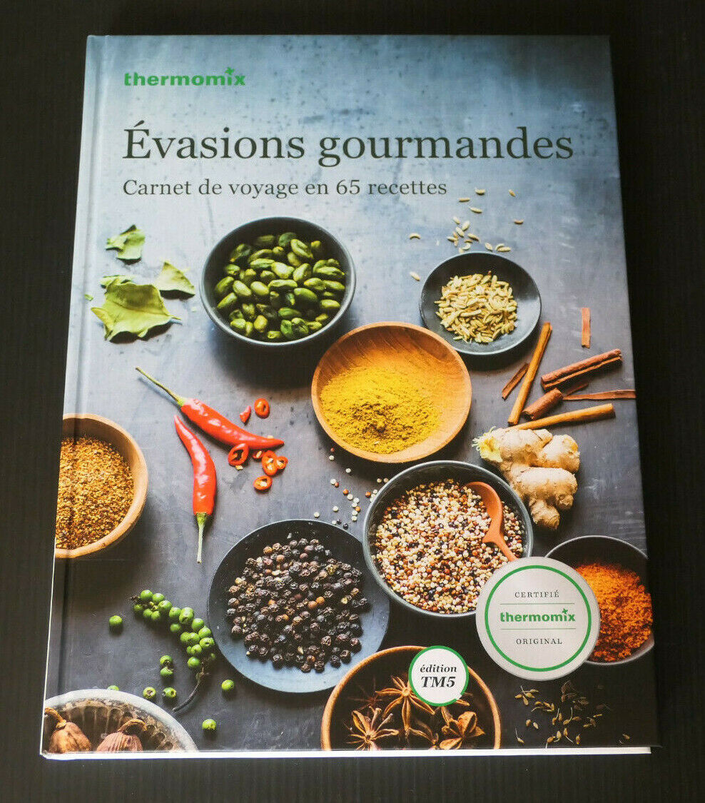 EVASIONS GOURMANDES CARNET DE VOYAGE EN 65 RECETTES THERMOMIX VORWERK 2019