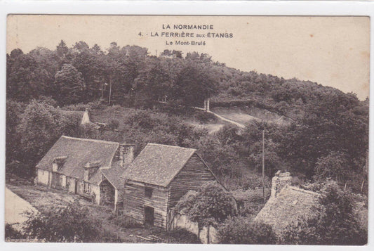 CARTE POSTALE ANCIENNE CPA LA FERRIERE-AUX-ETANGS LE MONT-BRULE