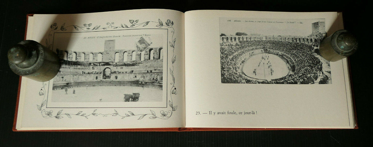 ARLES A LA BELLE EPOQUE / HISTOIRE PHOTOS CARTES POSTALES 1976