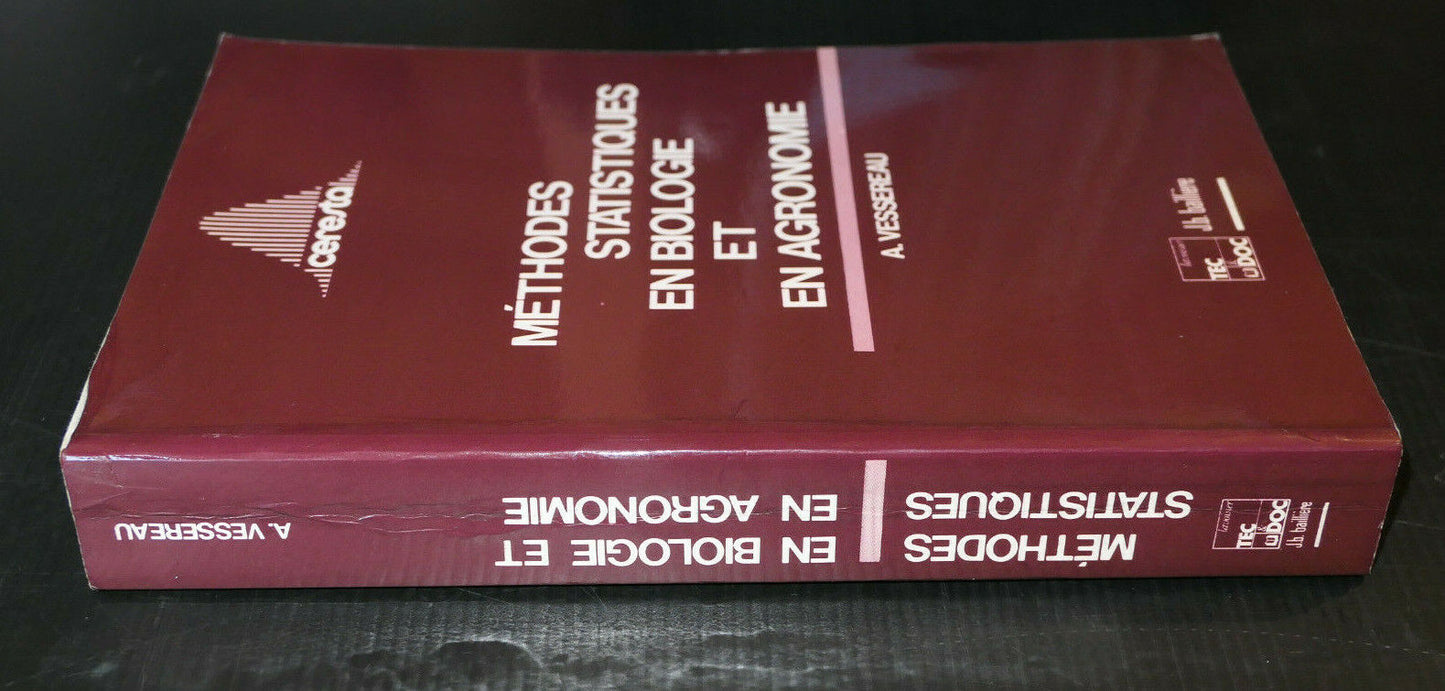 METHODES STATISTIQUES EN BIOLOGIE ET EN AGRONOMIE / A. VESSEREAU 1992