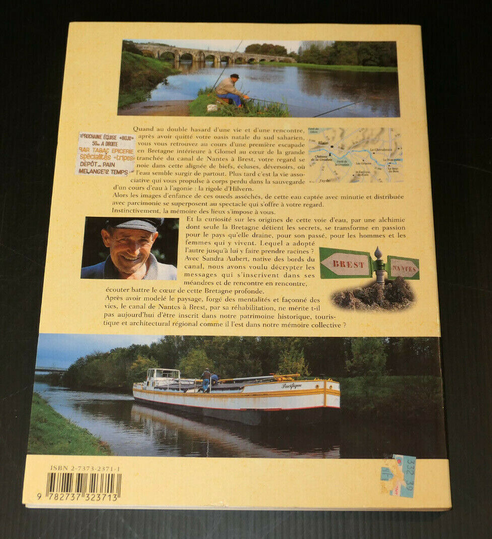 LE CANAL DE NANTES A BREST / EDITIONS OUEST-FRANCE 1999 BRETAGNE