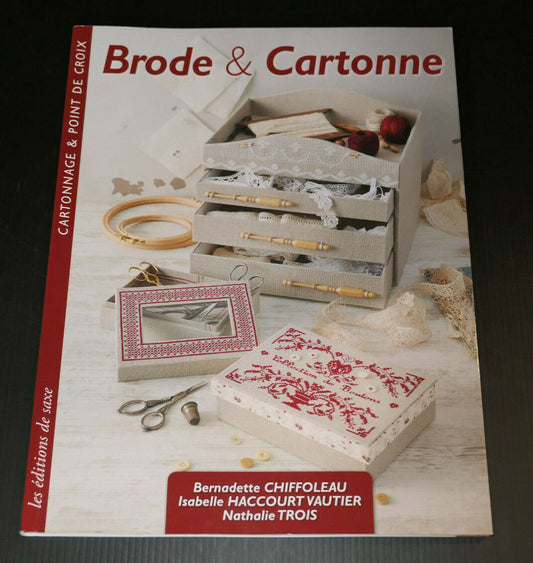 CARTONNAGE & POINT DE CROIX / BRODE ET CARTONNE / LES EDITIONS DE SAXE 2012