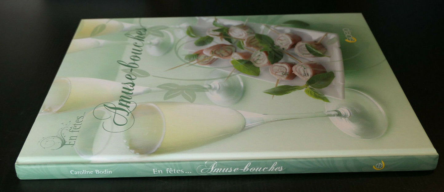 EN FETES AMUSE-BOUCHES / RECETTES CUISINE PHOTOS / SAEP 2009