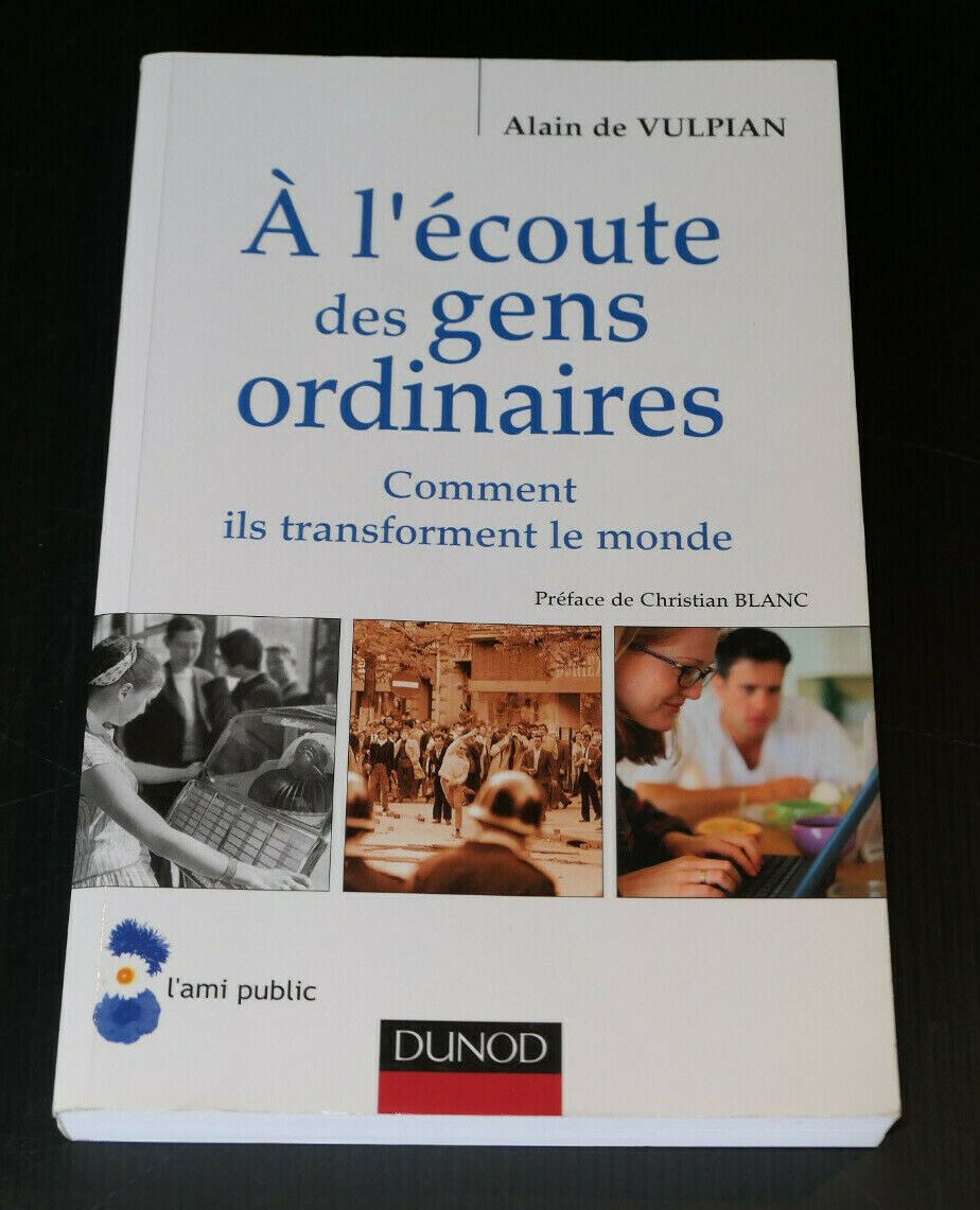 A L'ECOUTE DES GENS ORDINAIRES / ALAIN DE VULPIAN COFREMCA ETHNOLOGIE DUNOD 2004
