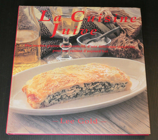 LA CUISINE JUIVE / LEE GOLD / RECETTES TRADITIONNELLES PHOTOS CUISINE KASCHER