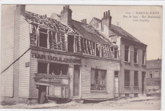 OLD POSTCARD CPA MALO-LES-BAINS RUE DE SUEZ BAR BOULONNAIS TORPILLE 