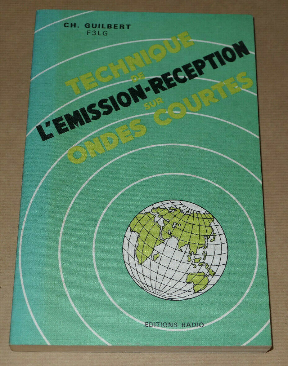 TECHNIQUE DE L'EMISSION-RECEPTION SUR ONDES COURTES / EDITIONS RADIO 1976