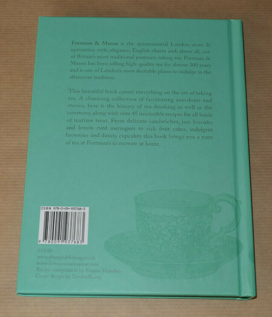 TEA AT FORTNUM & MASON / 45 RECIPES SANDWICHES BISCUITS CAKES