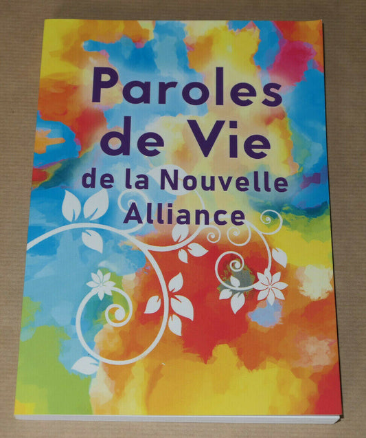 PAROLES DE VIE DE LA NOUVELLE ALLIANCE / RELIGION / DIRE ET FAIRE 2020