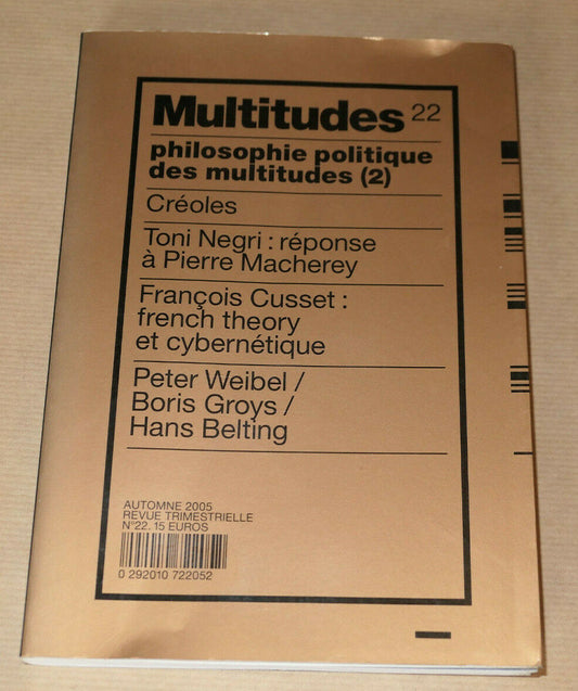REVUE MULTITUDES 22 / 2005 / PHILOSOPHIE POLITIQUE DES MULTITUDES