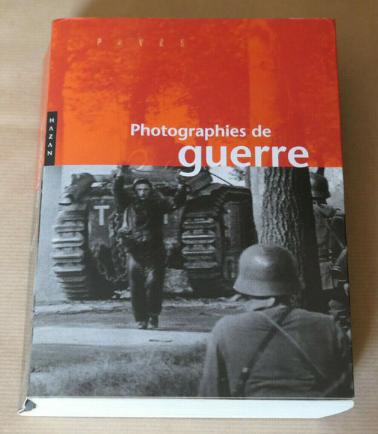 PHOTOGRAPHIES DE GUERRE / PAVES HAZAN 2002 / HISTOIRE MILITARIA WW1 WW2 PHOTOS