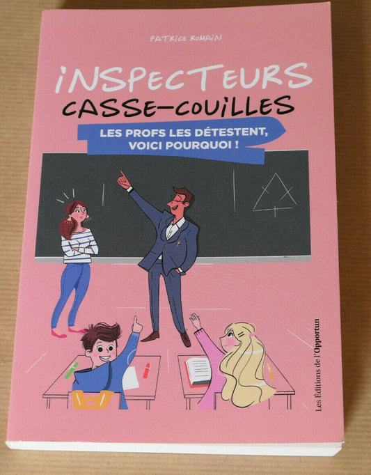 INSPECTEURS CASSE-COUILLES / PATRICE ROMAIN / EDUCATION NATIONALE 2020