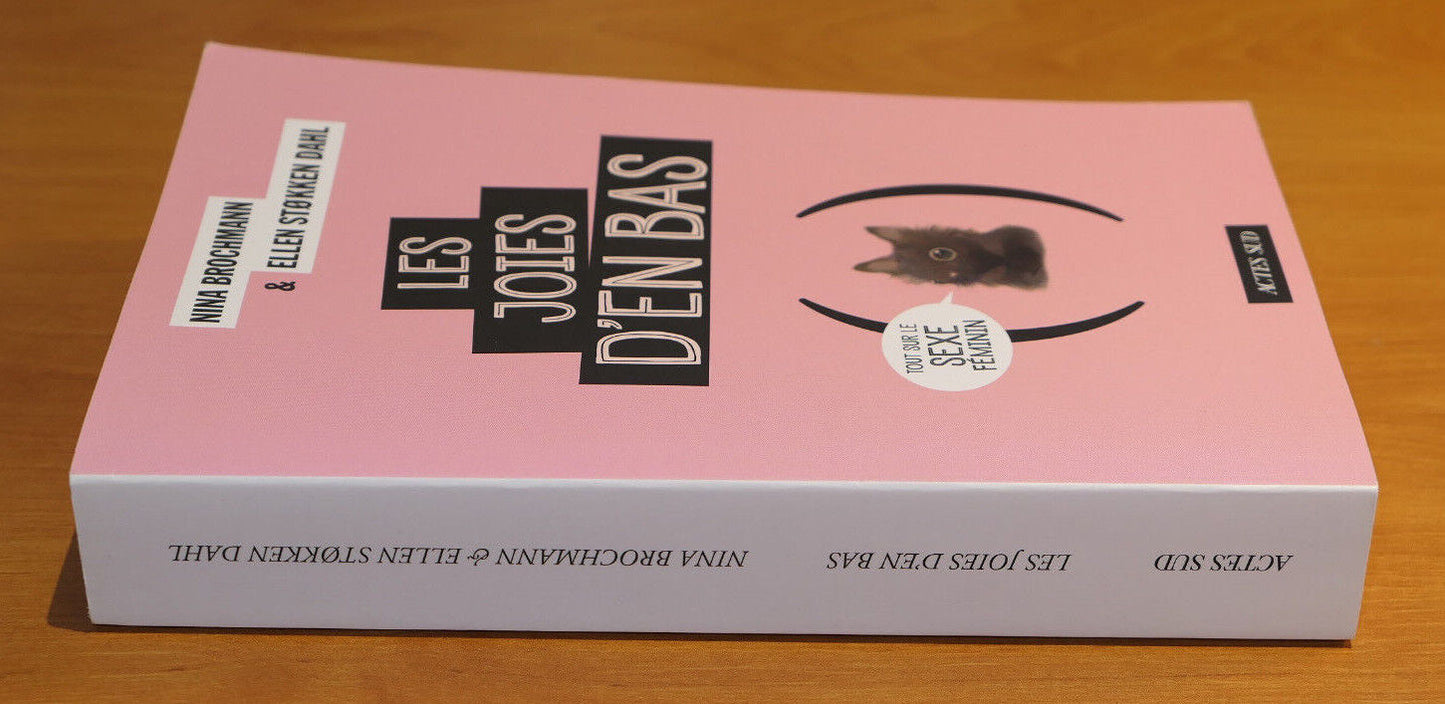 LES JOIES D'EN BAS / SEXUALITE PLAISIR CONTRACEPTION / 2018