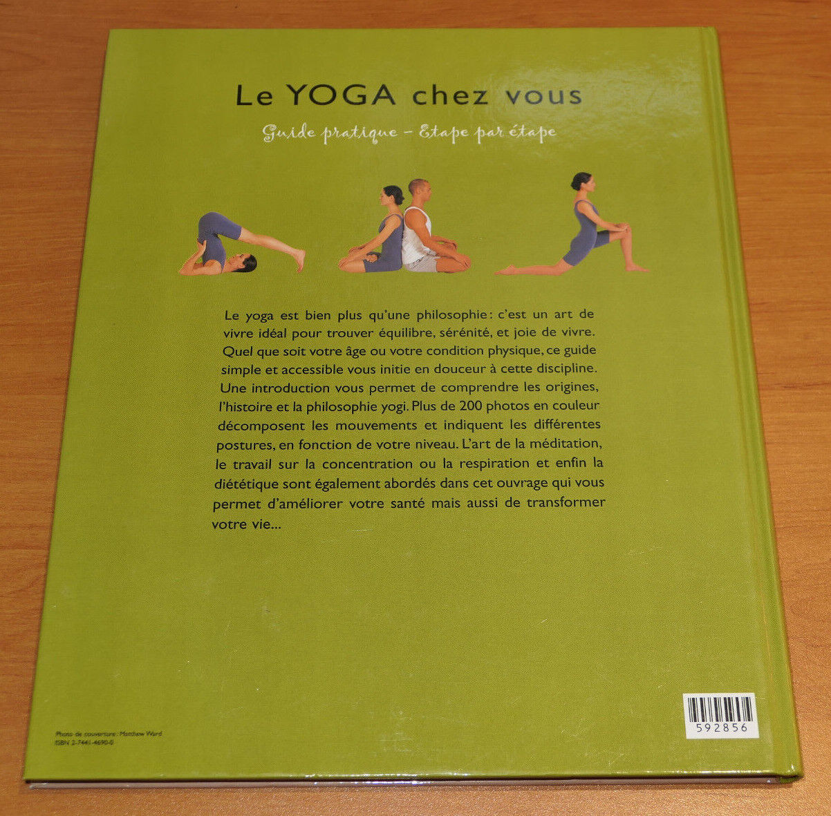 LE YOGA CHEZ VOUS GUIDE PRATIQUE ETAPE PAR ETAPE / TARA FRASER / PHOTOS 2002