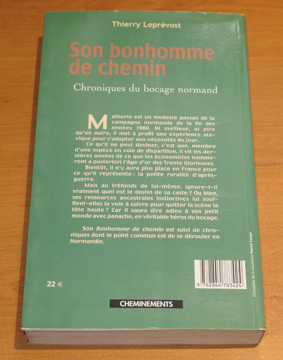 SON BONHOMME DE CHEMIN / CHRONIQUES DU BOCAGE NORMAND / LEPREVOST NORMANDIE 2005