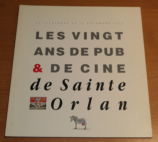LES VINGT ANS DE PUB & DE CINE DE SAINTE ORLAN / 1990 ART CONTEMPORAIN NORMANDIE