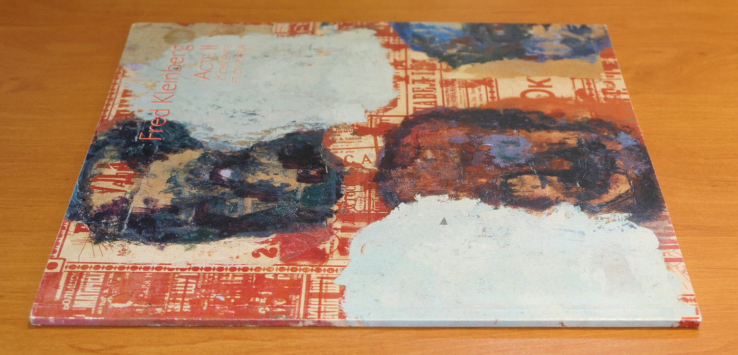 FRED KLEINBERG / ACTE II D'OBSCENITE ET DE FUREUR / 2002