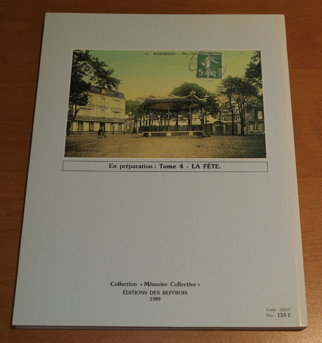 PROMENADE DANS LA MEMOIRE DE L'AVESNOIS TOME 3 / DE MAUBEUGE A WILLIES / 1989