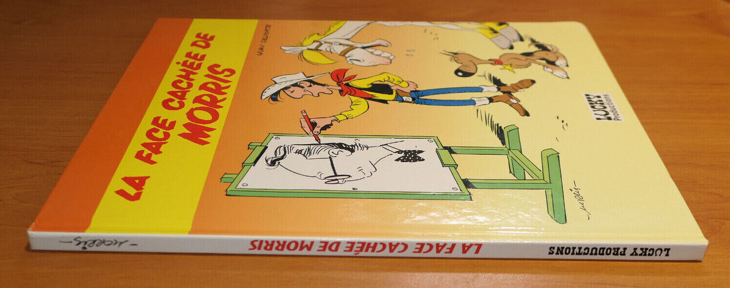 LA FACE CACHEE DE MORRIS / LUCKY LUKE / YVAN DELPORTE / HORS-COMMERCE