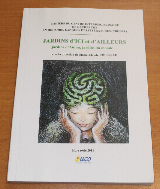 JARDINS D'ICI ET D'AILLEURS / COLLECTIF CAHIERS DU CIRHILL 2011