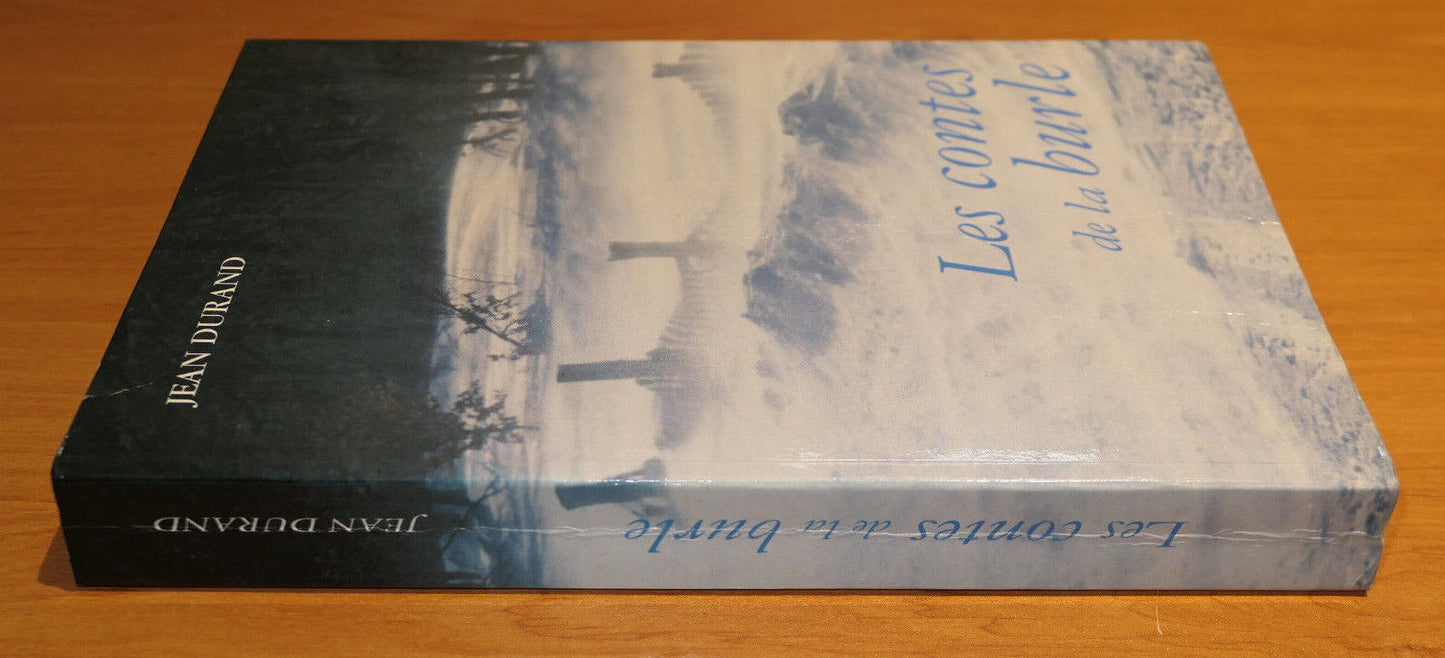 LES CONTES DE LA BURLE L'ARDECHE AUTHENTIQUE / JEAN DURAND / 1997