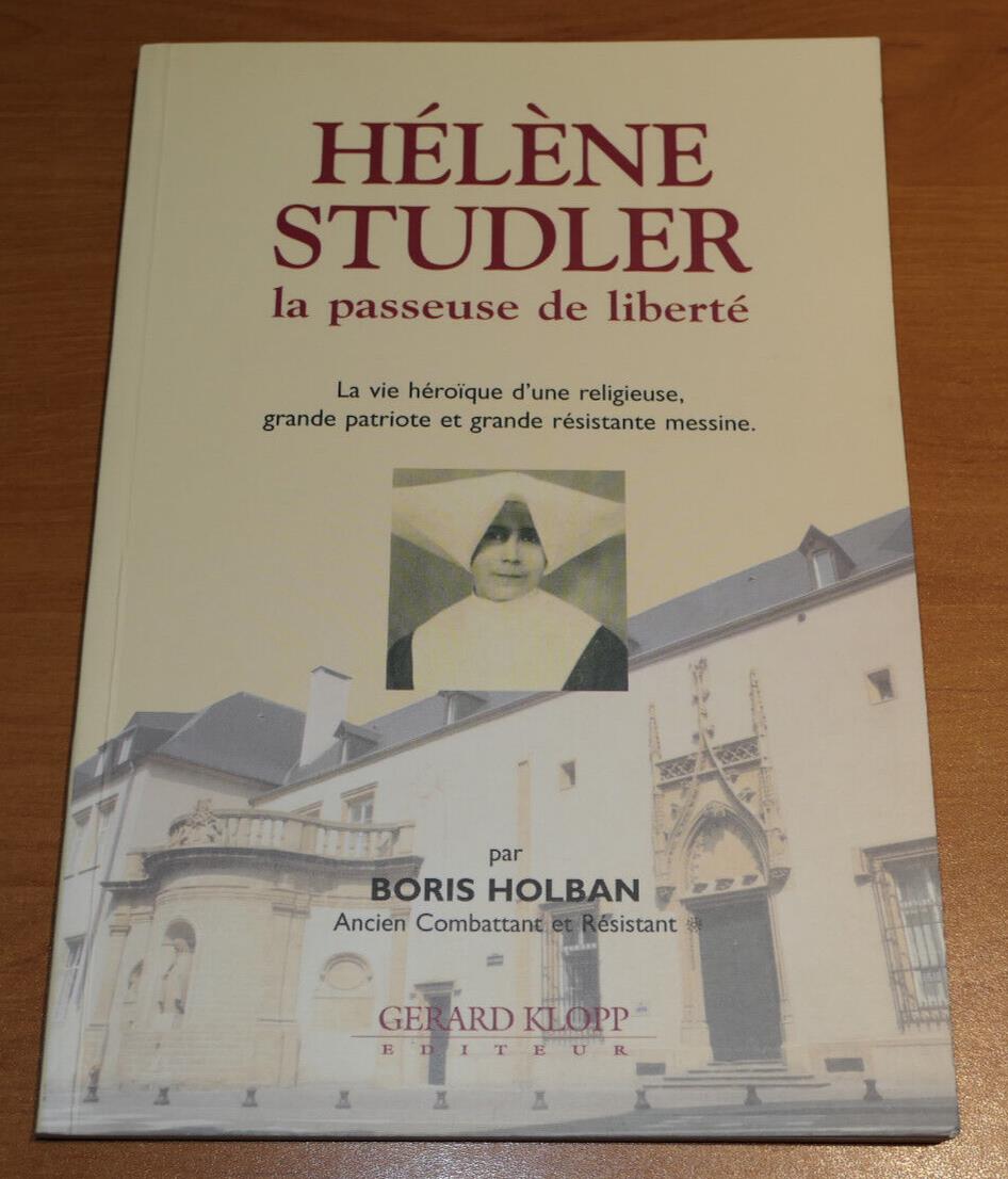 HELENE STUDLER LA PASSEUSE DE LIBERTE / 1999 / RESISTANCE HISTOIRE MILITARIA WW2