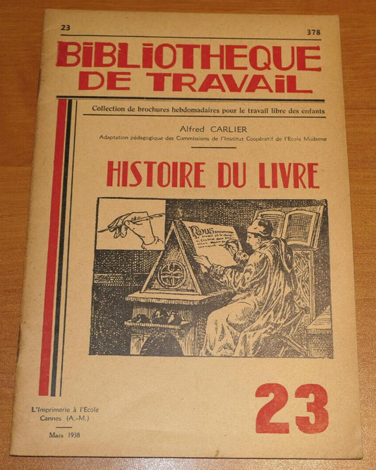 BIBLIOTHEQUE DE TRAVAIL N°23 / HISTOIRE DU LIVRE / 1938