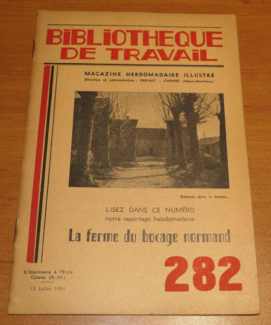 BIBLIOTHEQUE DE TRAVAIL N°282 / LA FERME DU BOCAGE NORMAND / 1954