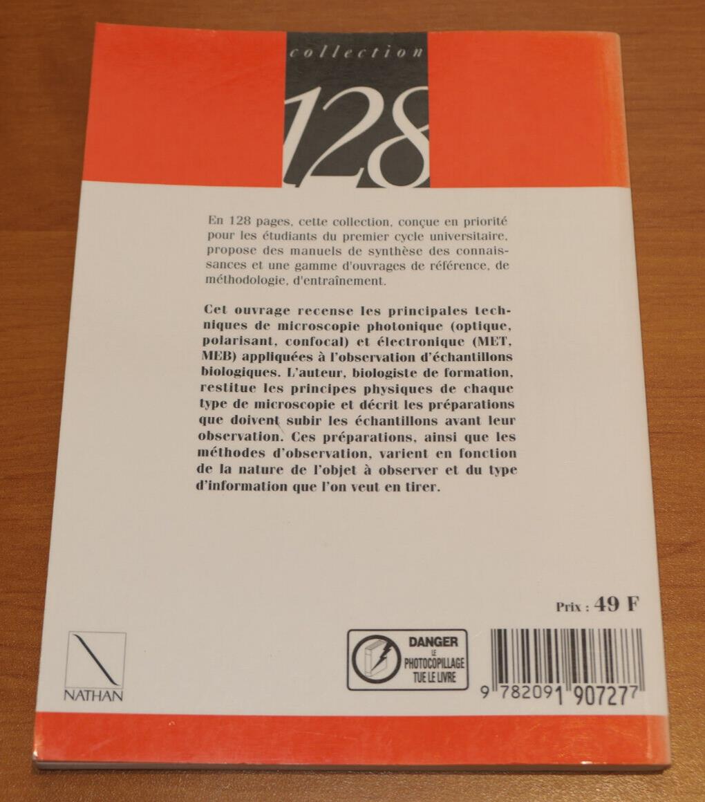 LA MICROSCOPIE TECHNIQUES D'ETUDE EN BIOLOGIE / JEAN-PIERRE PERE 1994 / SCIENCE