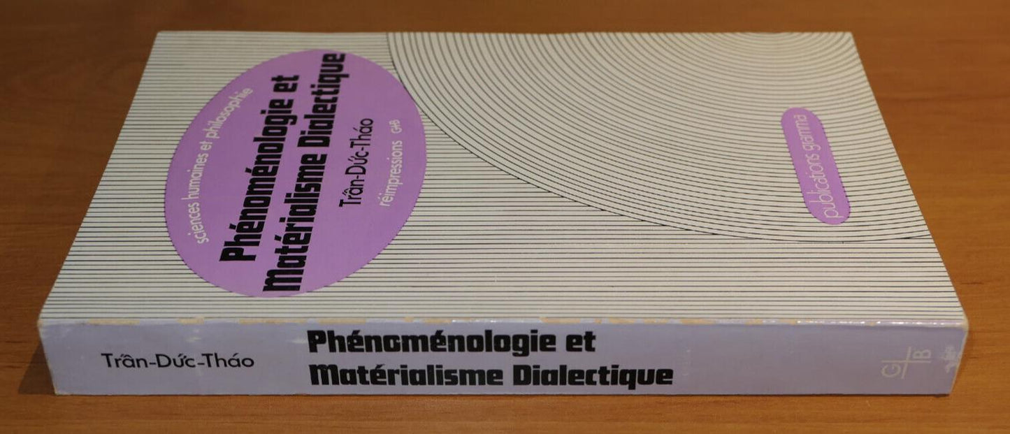TRAN-DUC-THAO / PHENOMENOLOGIE ET MATERIALISME DIALECTIQUE GORDON & BREACH 1971