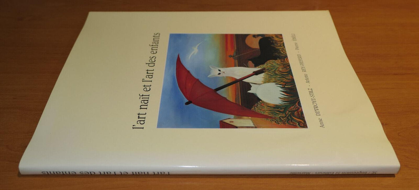 L'ART NAIF ET L'ART DES ENFANTS / ART PEINTURE / 1994